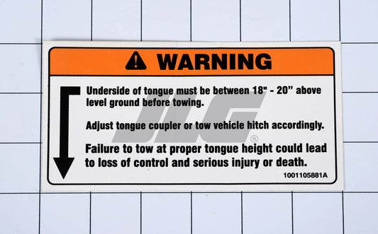 1001105881 | DECAL,UNDERSIDE OF TONGUE WARN