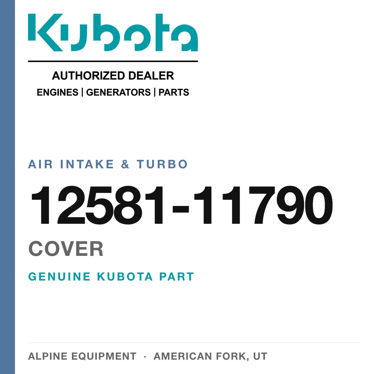 Genuine Kubota cover, part number 12581-11790 — Alpine Equipment