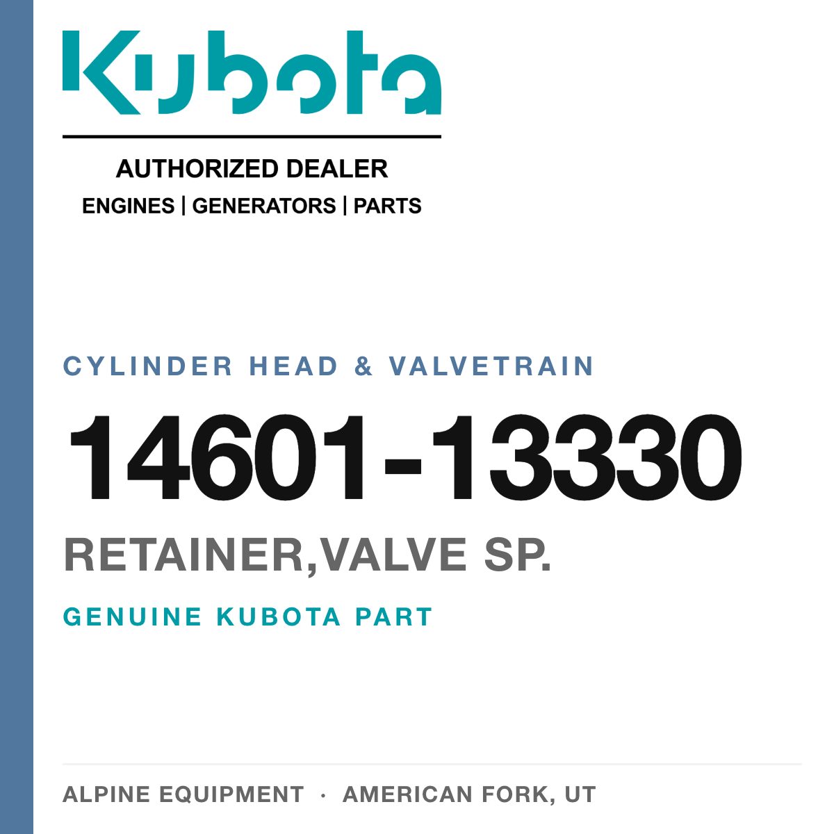 Genuine Kubota retainer,valve sp., part number 14601-13330 — Alpine Equipment