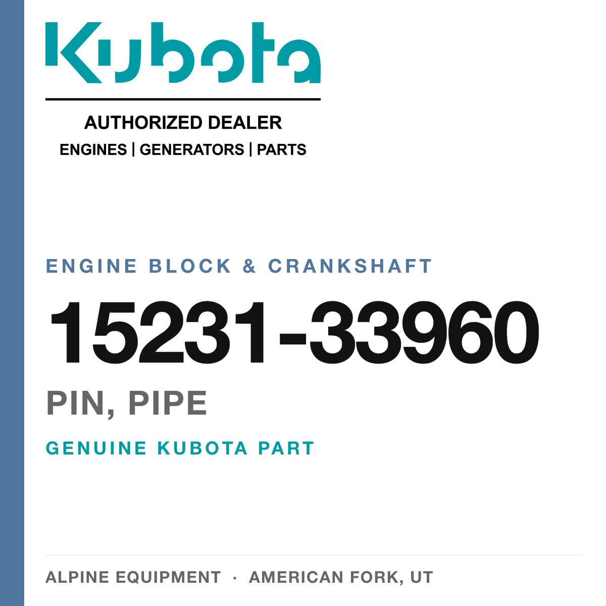 Genuine Kubota pin, pipe, part number 15231-33960 — Alpine Equipment