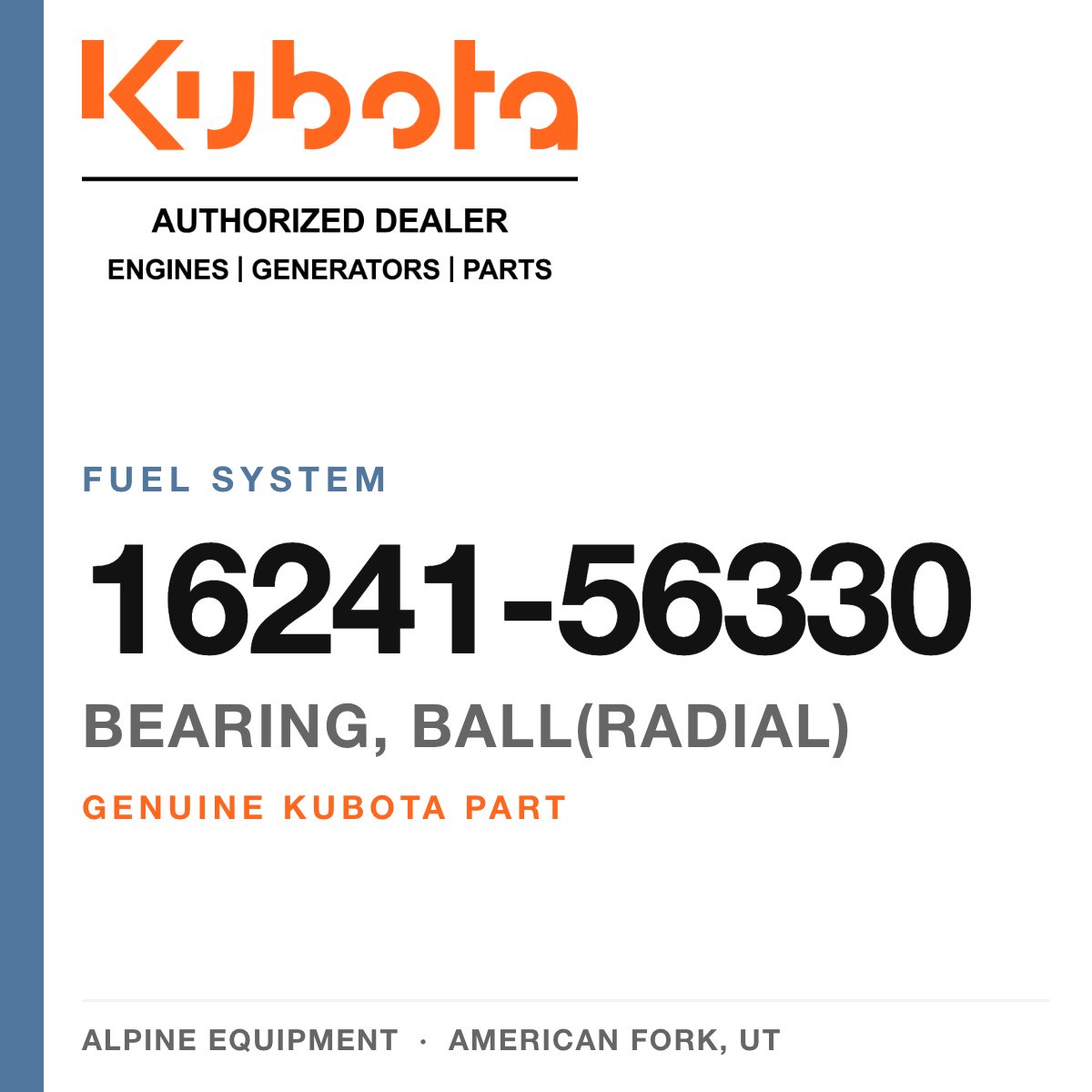 Genuine Kubota bearing, ball(radial), part number 16241-56330 — Alpine Equipment