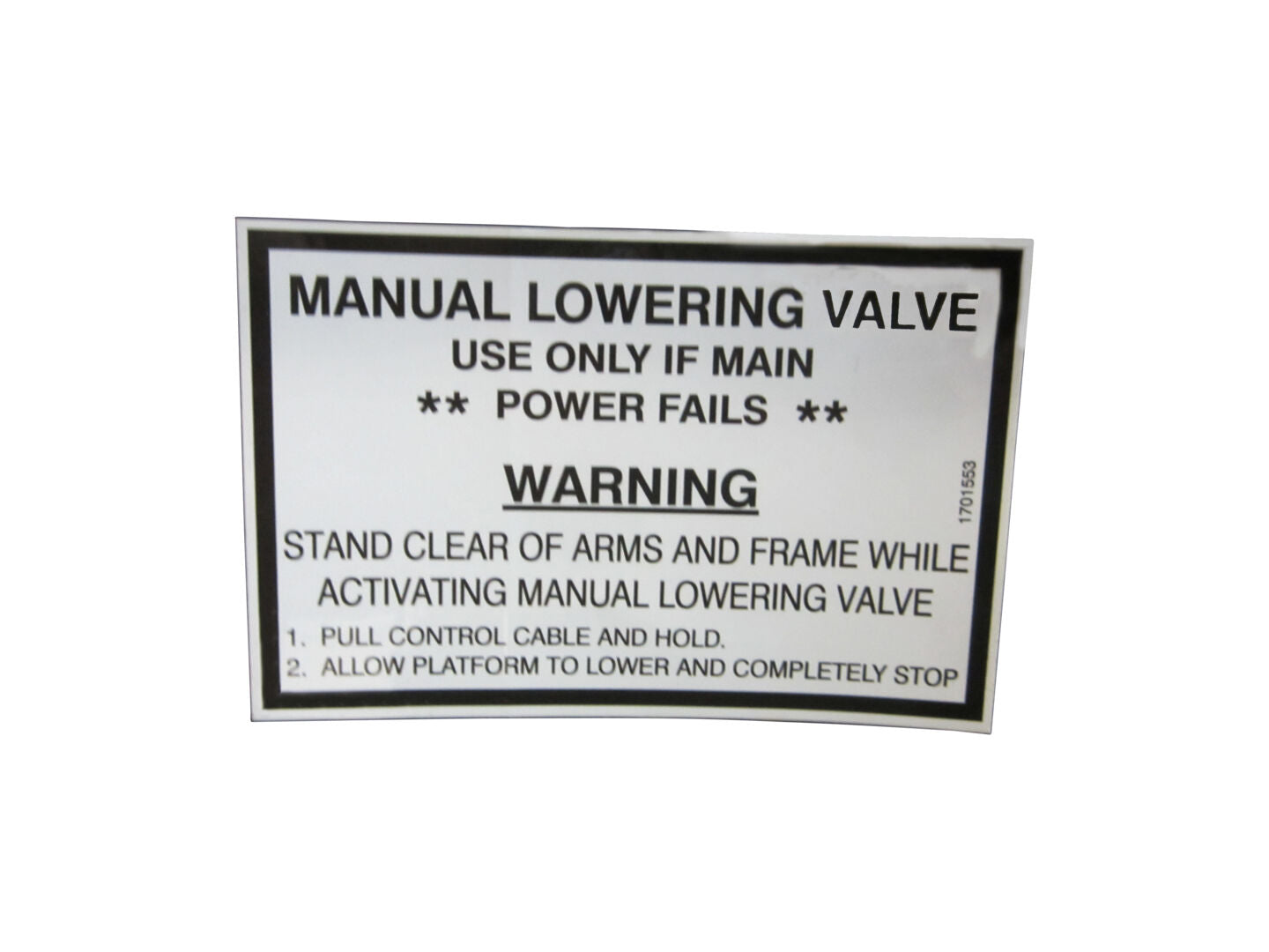 1701553 | DECAL, MANUAL LOWERING