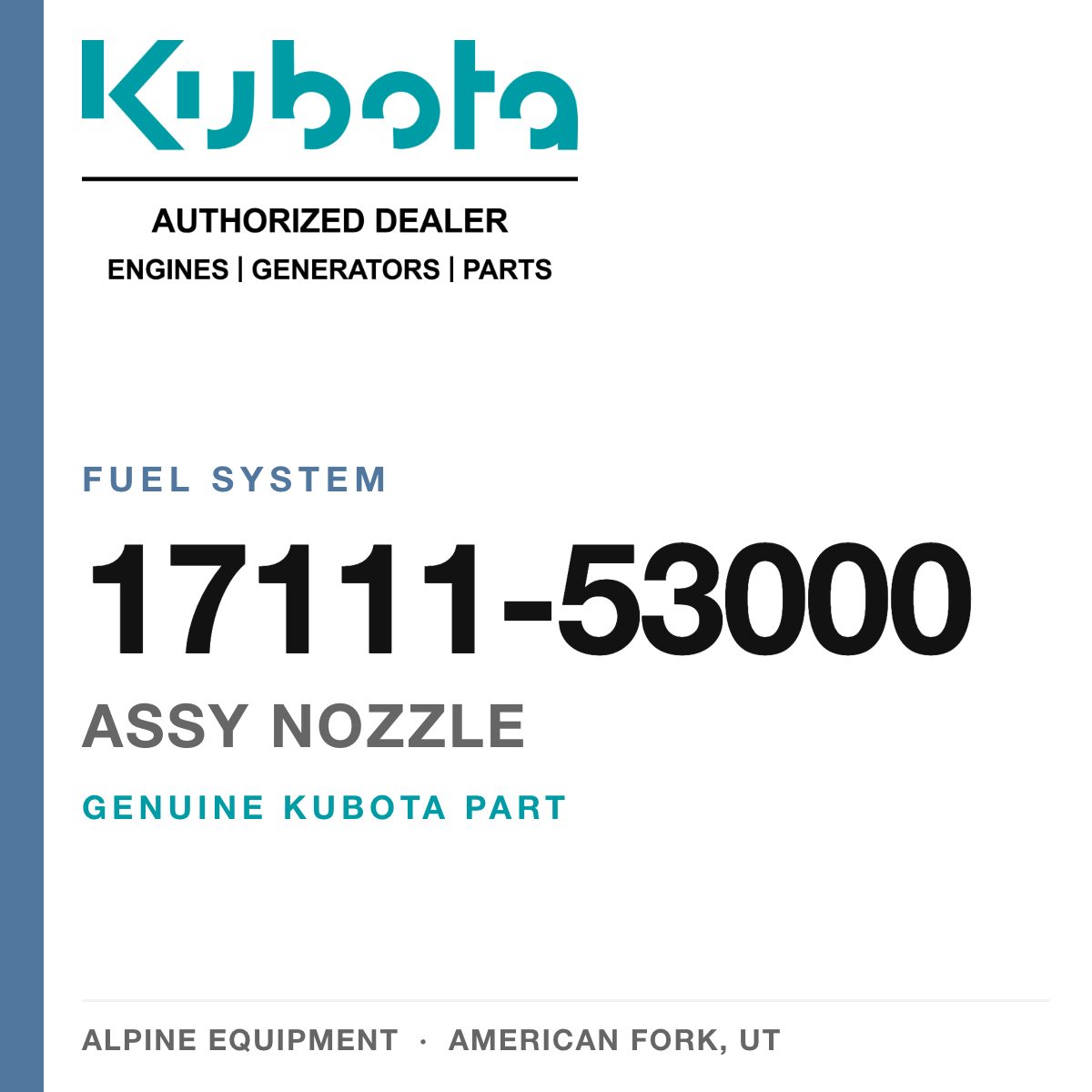 Genuine Kubota assy nozzle, part number 17111-53000 — Alpine Equipment