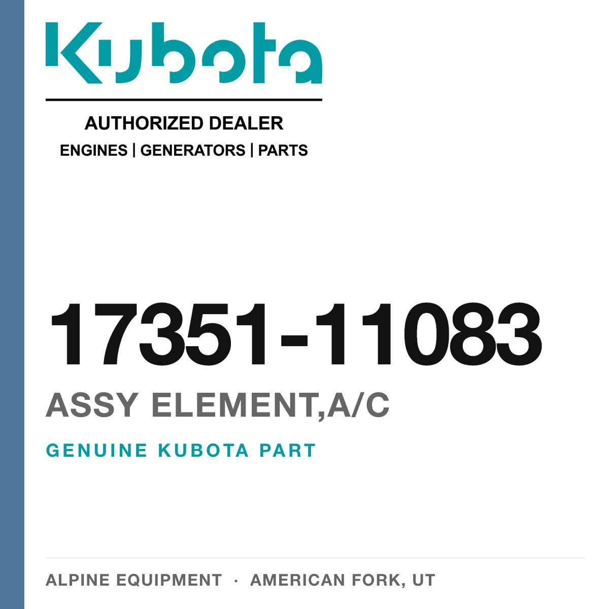 Genuine Kubota assy element,a/c, part number 17351-11083 — Alpine Equipment