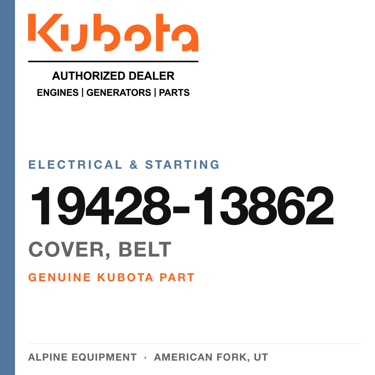 Genuine Kubota cover, belt, part number 19428-13862 — Alpine Equipment