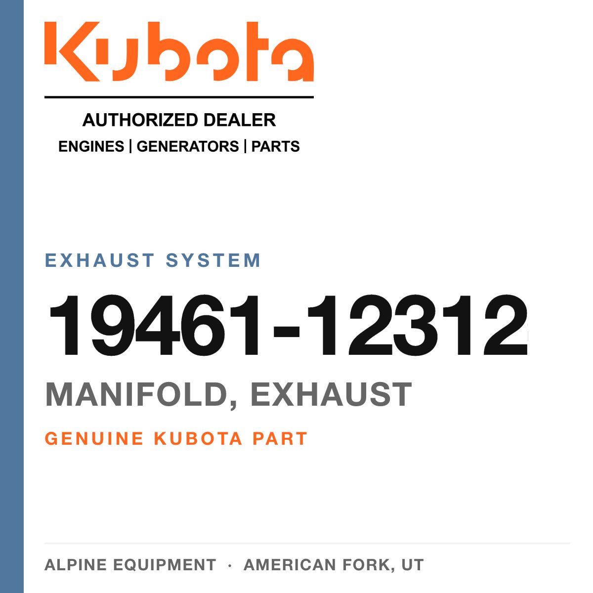 Genuine Kubota manifold, exhaust, part number 19461-12312 — Alpine Equipment