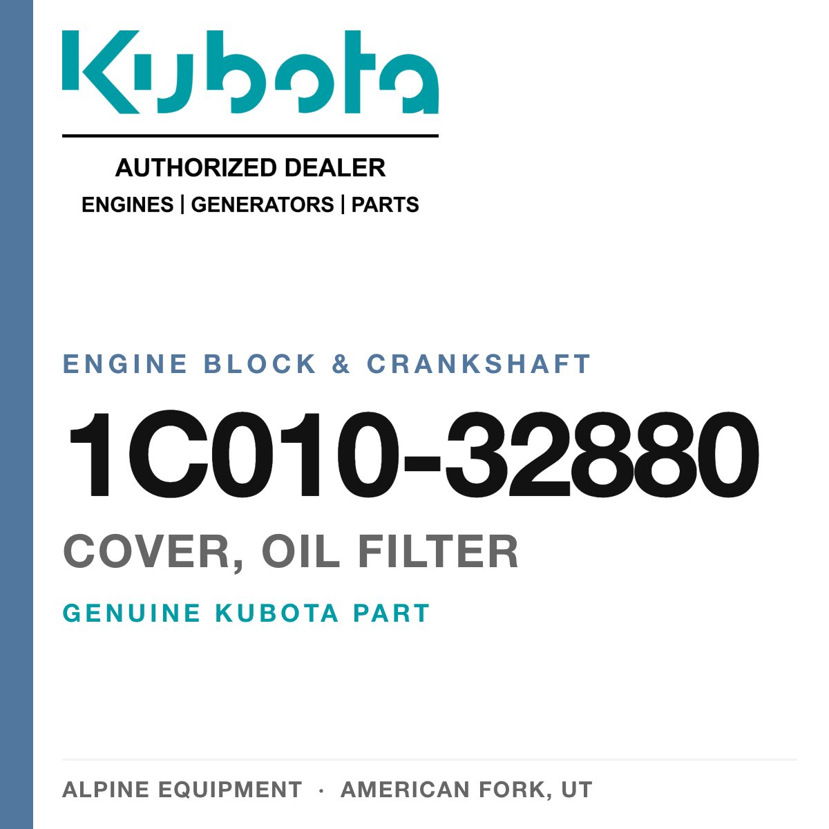 Genuine Kubota cover, oil filter, part number 1C010-32880 — Alpine Equipment