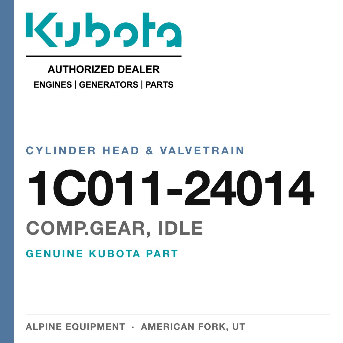 Genuine Kubota comp.gear, idle, part number 1C011-24014 — Alpine Equipment