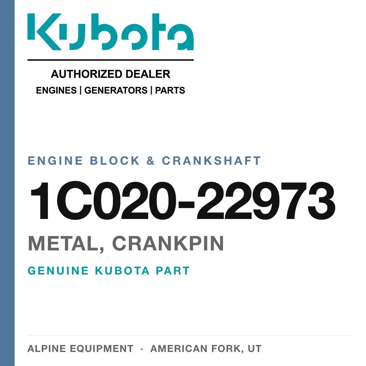 Genuine Kubota metal, crankpin, part number 1C020-22973 — Alpine Equipment