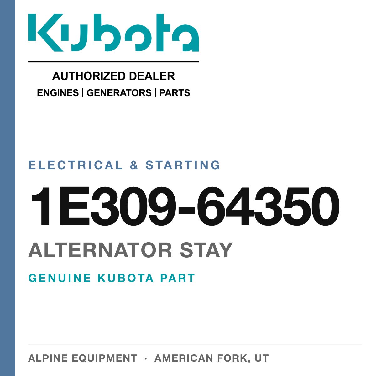 Genuine Kubota alternator stay, part number 1E309-64350 — Alpine Equipment