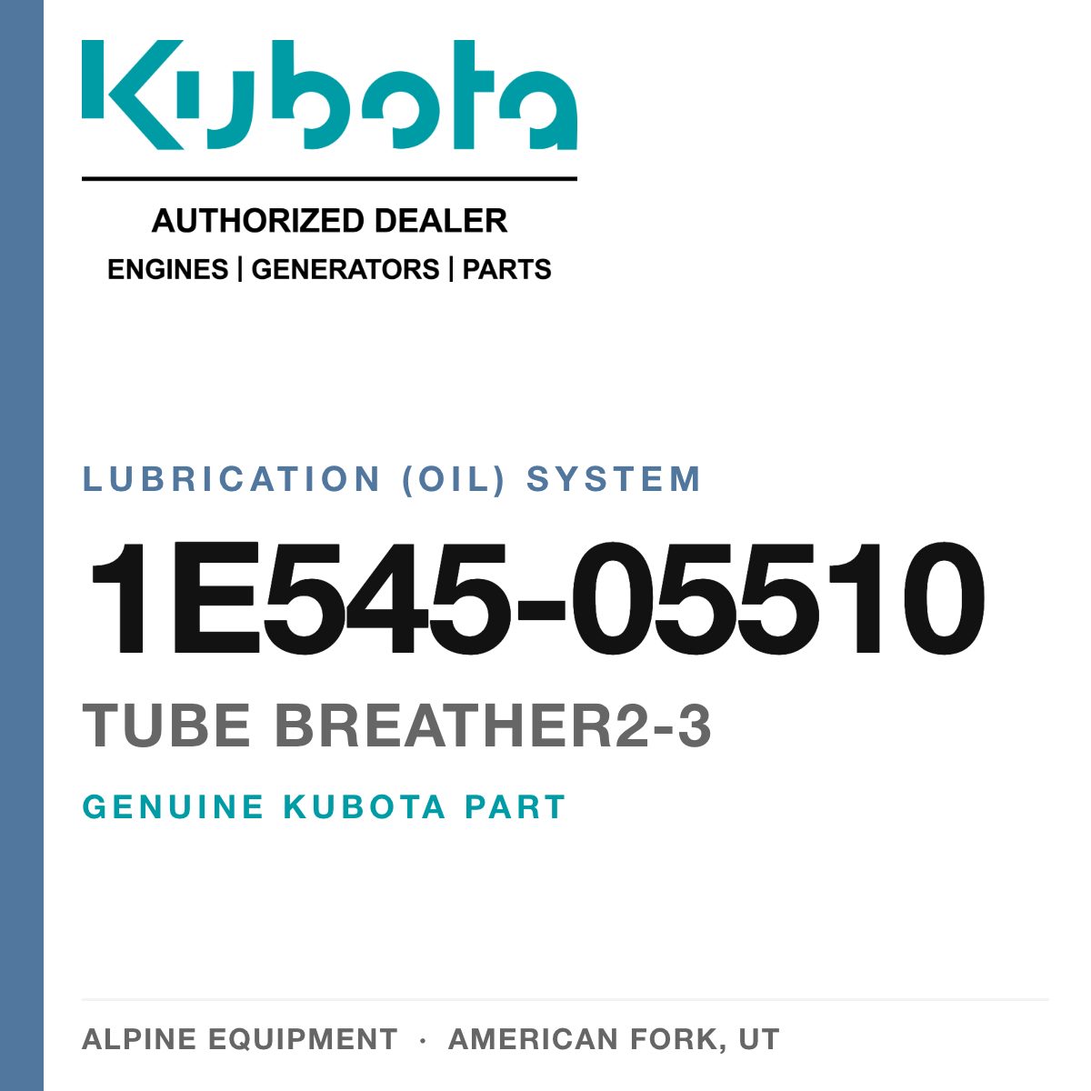 Genuine Kubota tube BREATHER2-3, part number 1E545-05510 — Alpine Equipment
