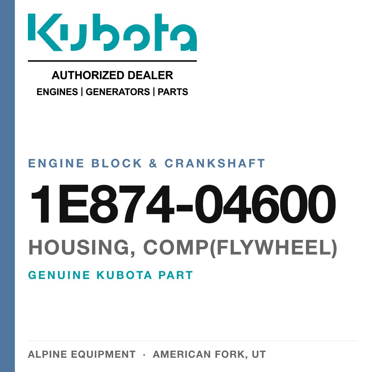 Genuine Kubota housing, comp(flywheel), part number 1E874-04600 — Alpine Equipment