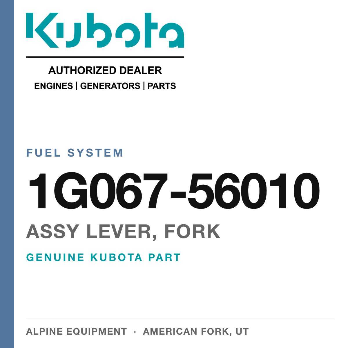 Genuine Kubota assy lever, fork, part number 1G067-56010 — Alpine Equipment