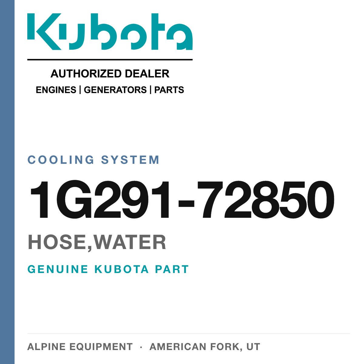 Genuine Kubota hose,water, part number 1G291-72850 — Alpine Equipment