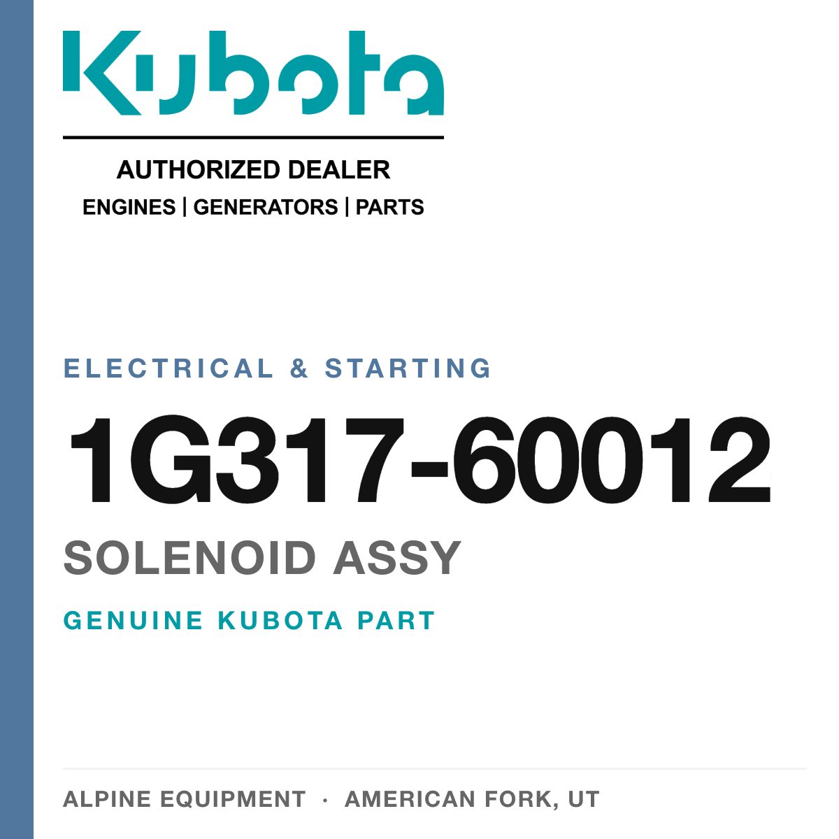 Genuine Kubota solenoid assy, part number 1G317-60012 — Alpine Equipment