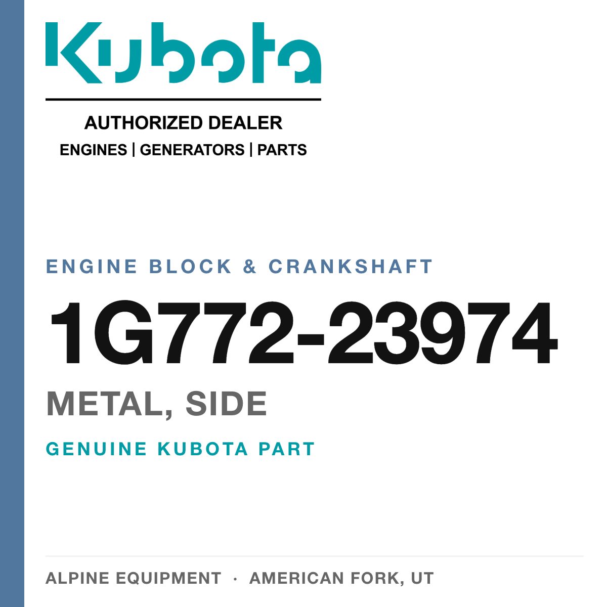 Genuine Kubota metal, side, part number 1G772-23974 — Alpine Equipment