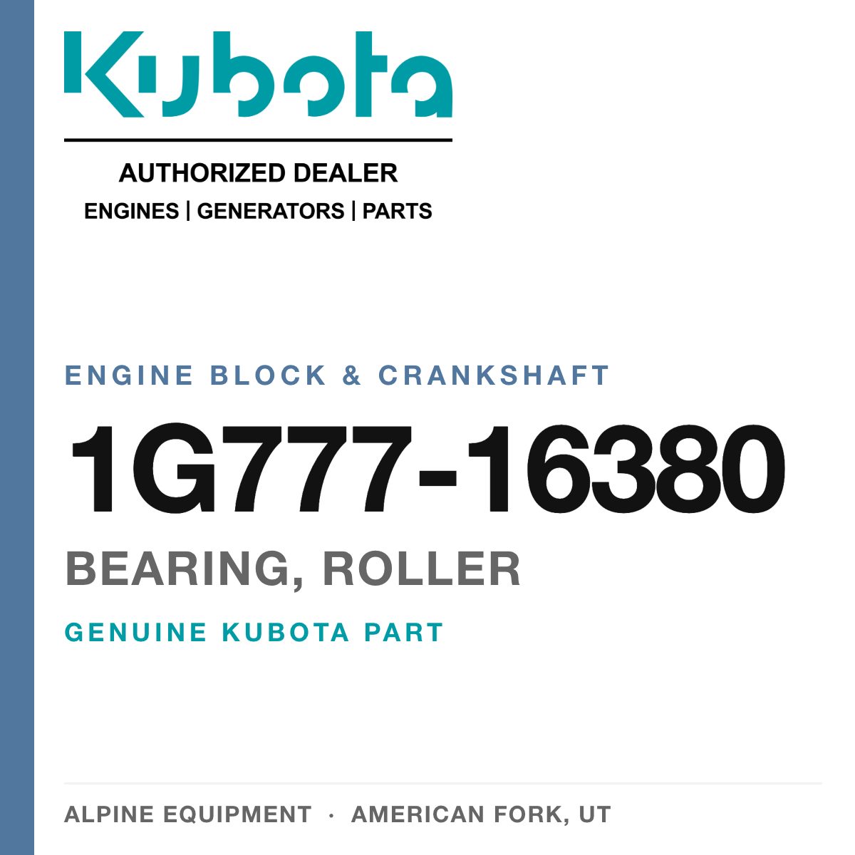 Genuine Kubota bearing, roller, part number 1G777-16380 — Alpine Equipment