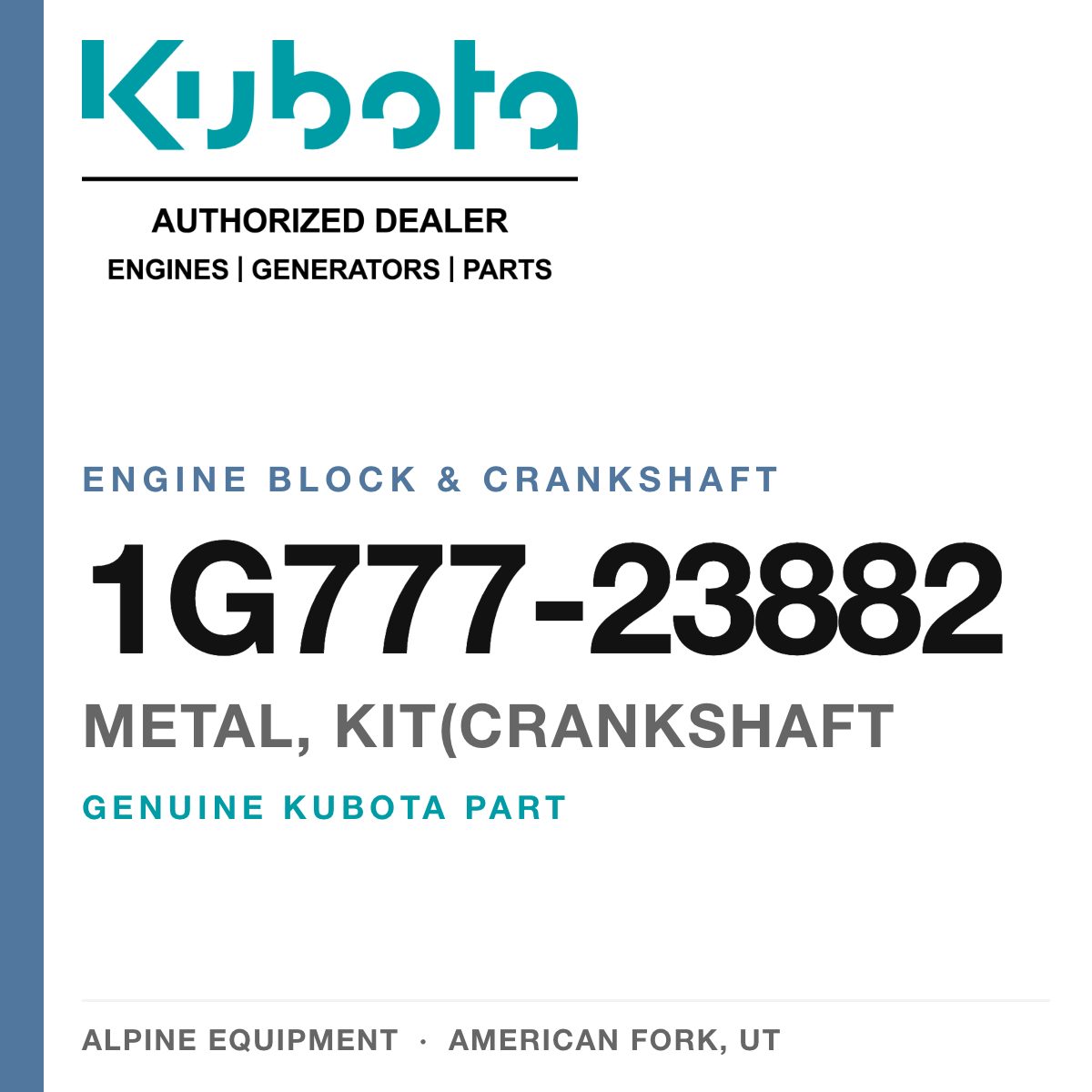 Genuine Kubota metal, kit(crankshaft, part number 1G777-23882 — Alpine Equipment