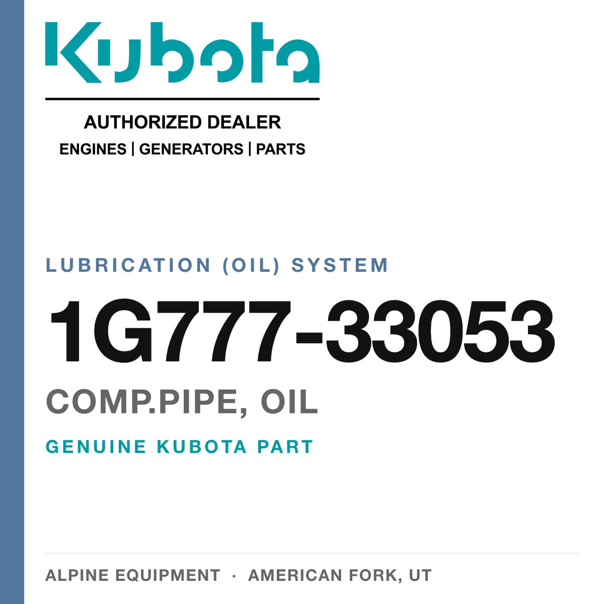 Genuine Kubota comp.pipe, oil, part number 1G777-33053 — Alpine Equipment