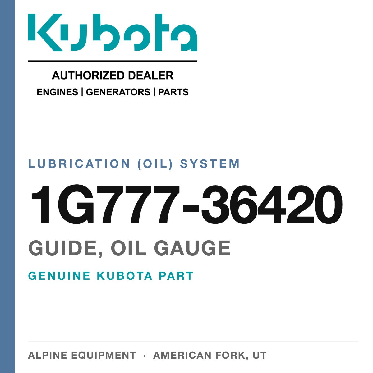 Genuine Kubota guide, oil gauge, part number 1G777-36420 — Alpine Equipment