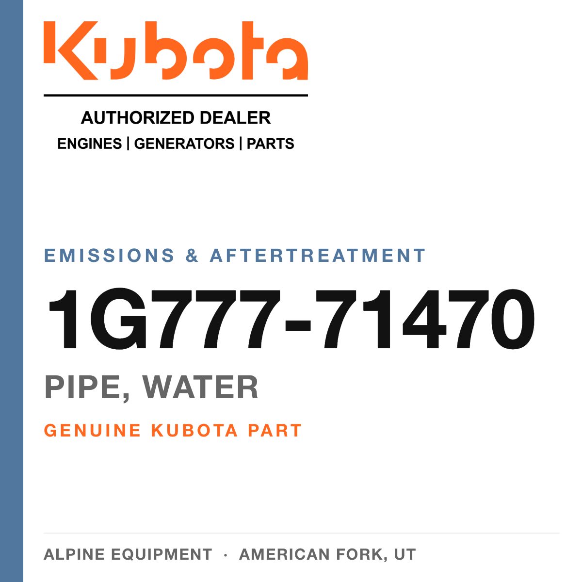 Genuine Kubota pipe, water, part number 1G777-71470 — Alpine Equipment