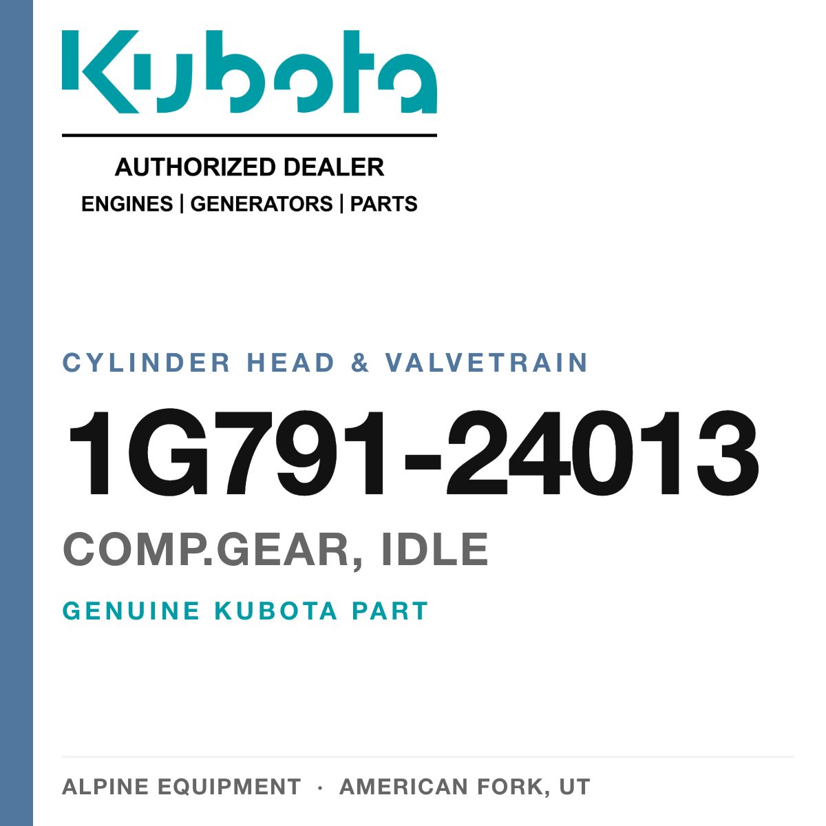 Genuine Kubota comp.gear, idle, part number 1G791-24013 — Alpine Equipment