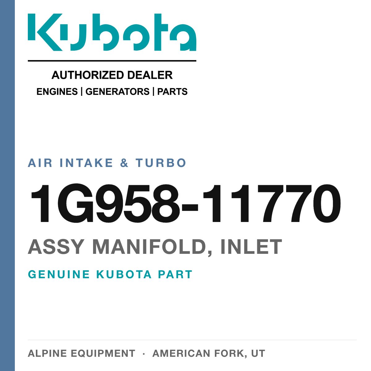Genuine Kubota assy manifold, inlet, part number 1G958-11770 — Alpine Equipment