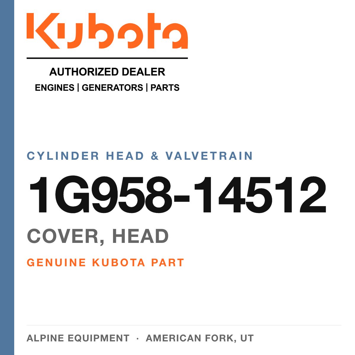Genuine Kubota cover, head, part number 1G958-14512 — Alpine Equipment