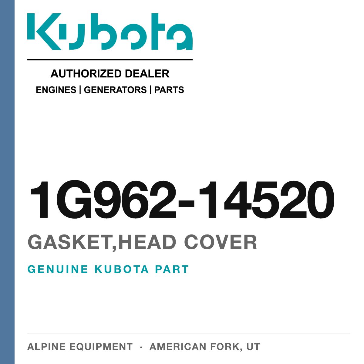 Genuine Kubota gasket,head cover, part number 1G962-14520 — Alpine Equipment