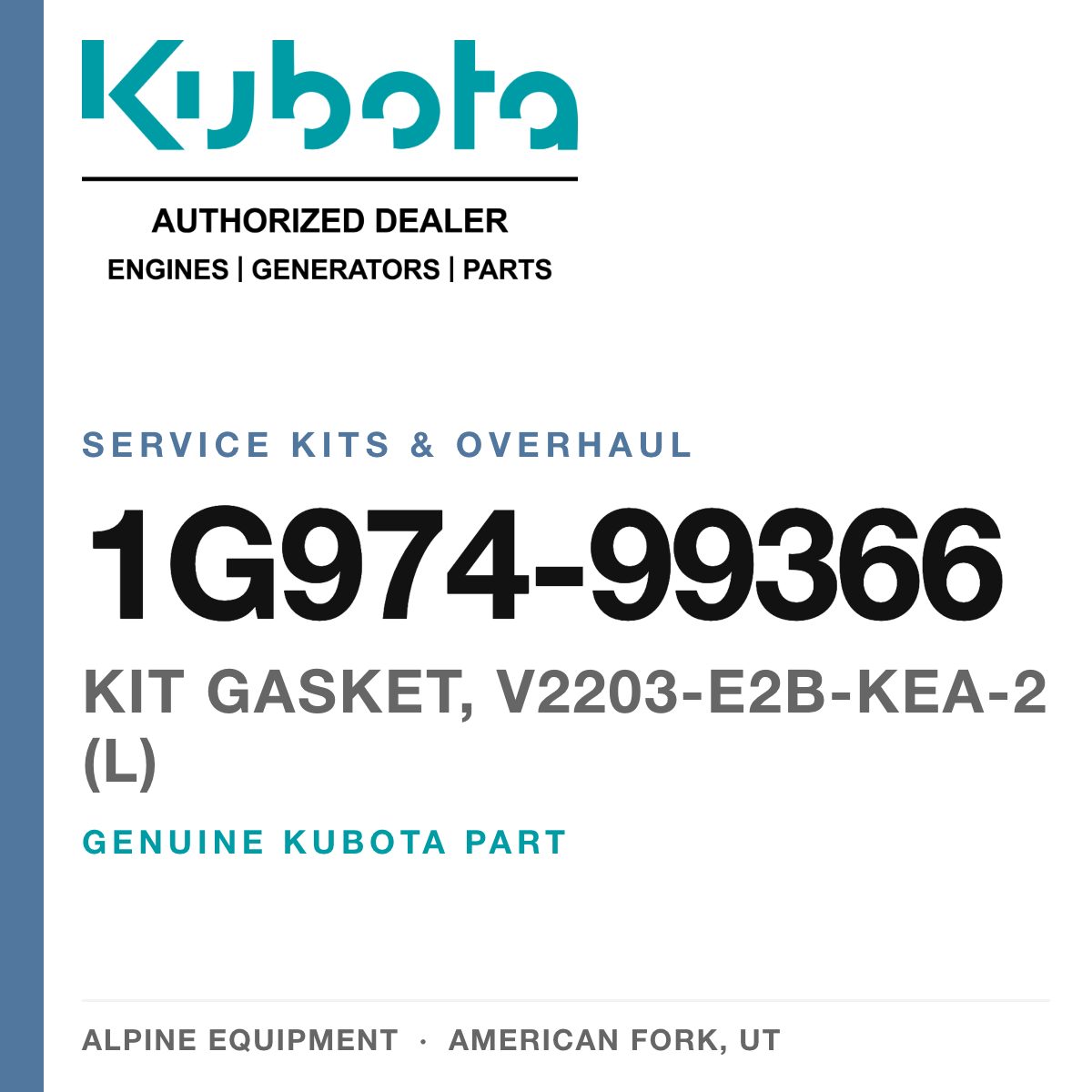 Genuine Kubota kit gasket, V2203-E2B-KEA-2 (l), part number 1G974-99366 — Alpine Equipment