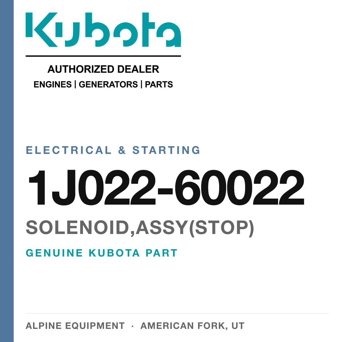 Genuine Kubota solenoid,assy(stop), part number 1J022-60022 — Alpine Equipment