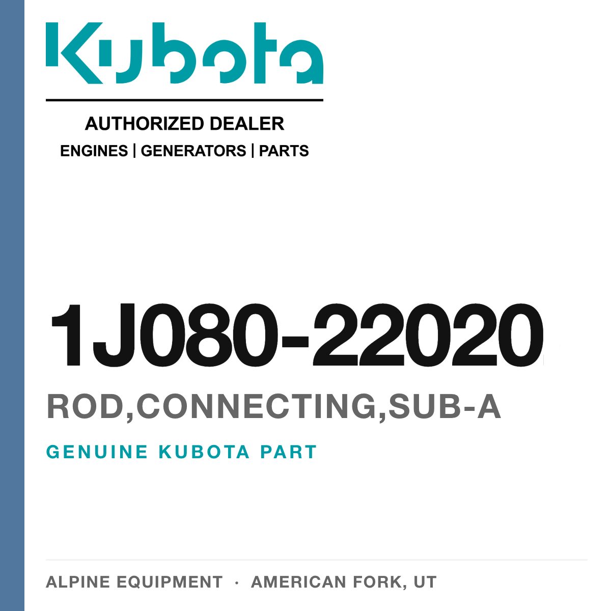 Genuine Kubota rod,connecting,sub-a, part number 1J080-22020 — Alpine Equipment