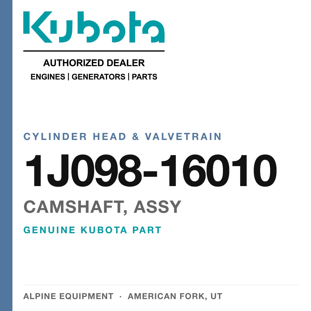 Genuine Kubota camshaft, assy, part number 1J098-16010 — Alpine Equipment