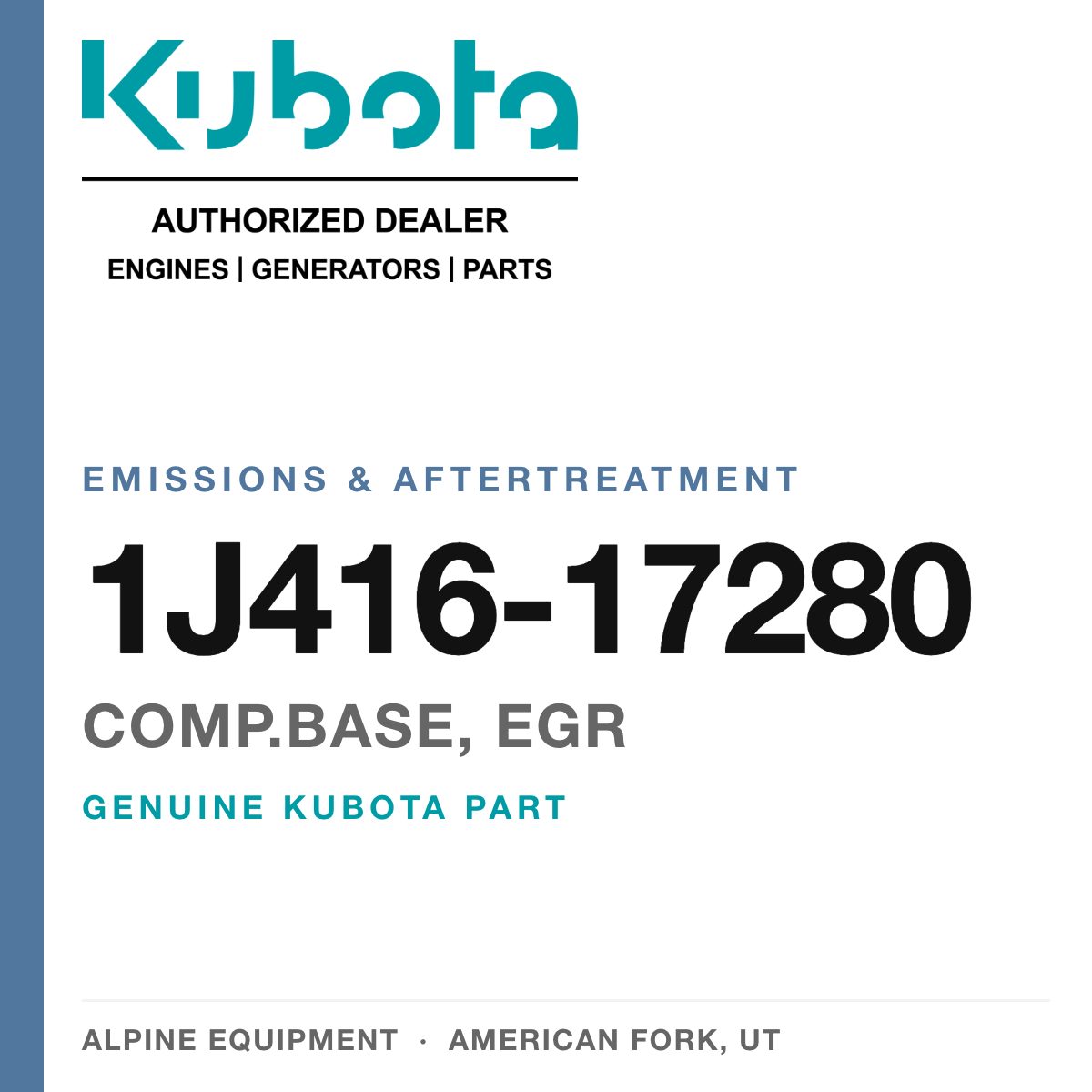 Genuine Kubota comp.base, egr, part number 1J416-17280 — Alpine Equipment