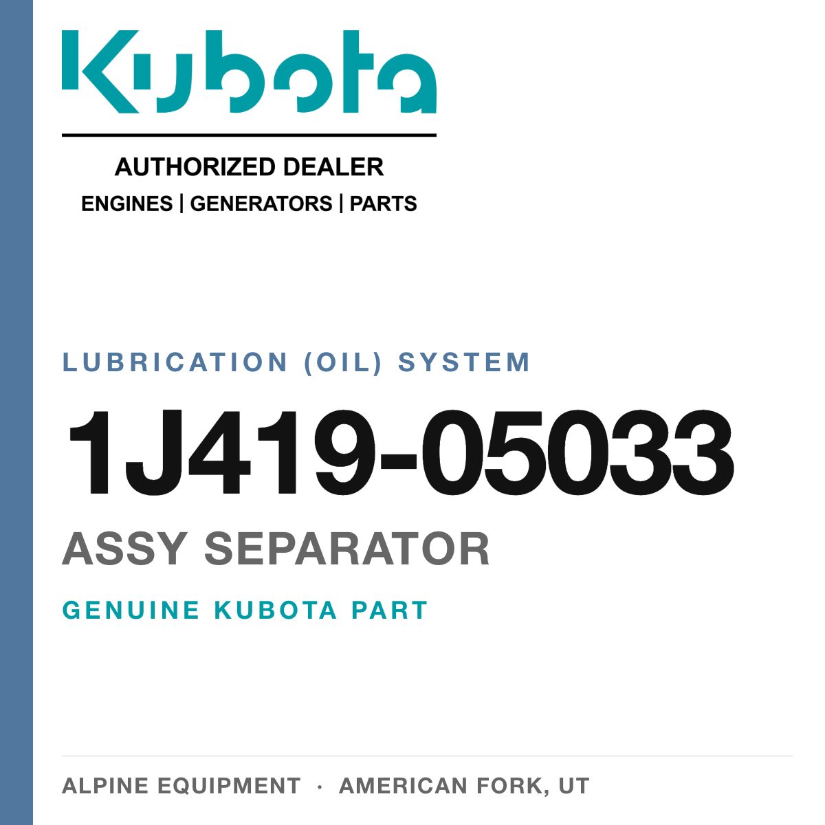 Genuine Kubota assy separator, part number 1J419-05033 — Alpine Equipment