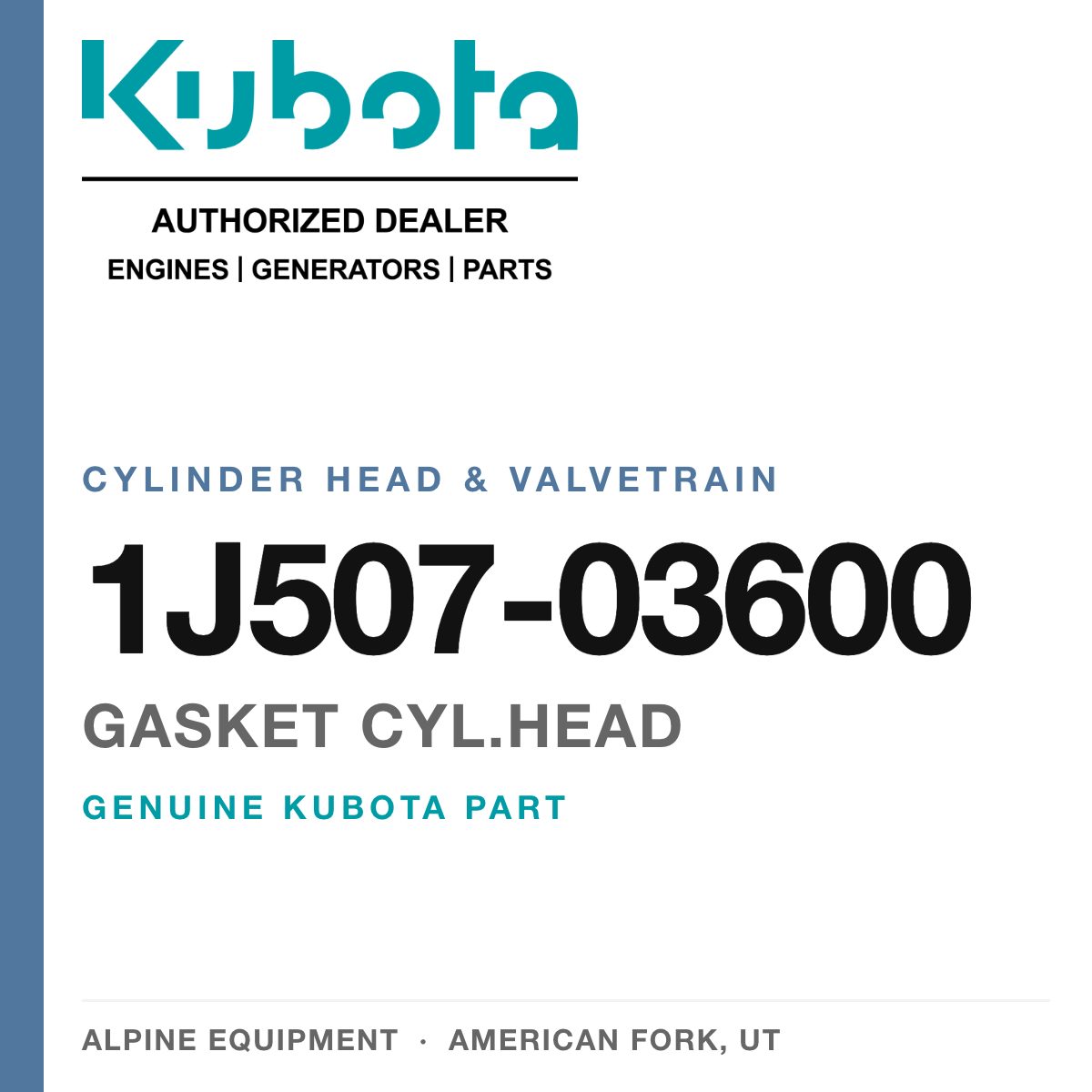 Genuine Kubota gasket cyl.head, part number 1J507-03600 — Alpine Equipment