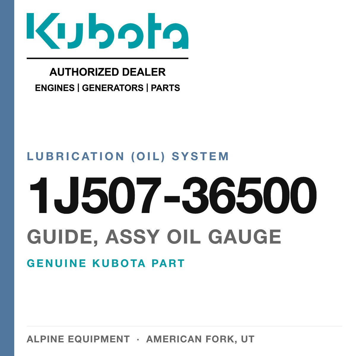 Genuine Kubota guide, assy oil gauge, part number 1J507-36500 — Alpine Equipment