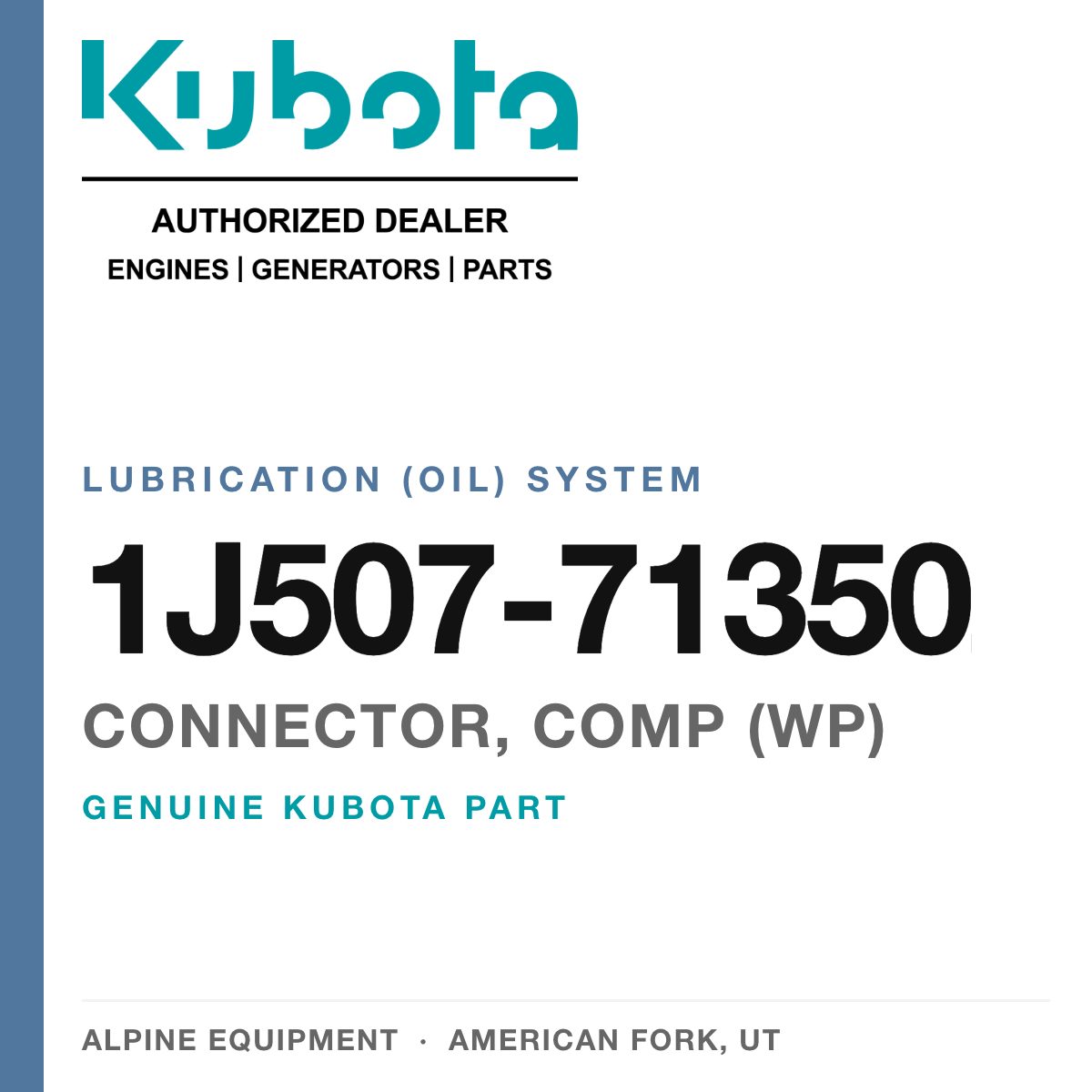 Genuine Kubota connector, comp (wp), part number 1J507-71350 — Alpine Equipment