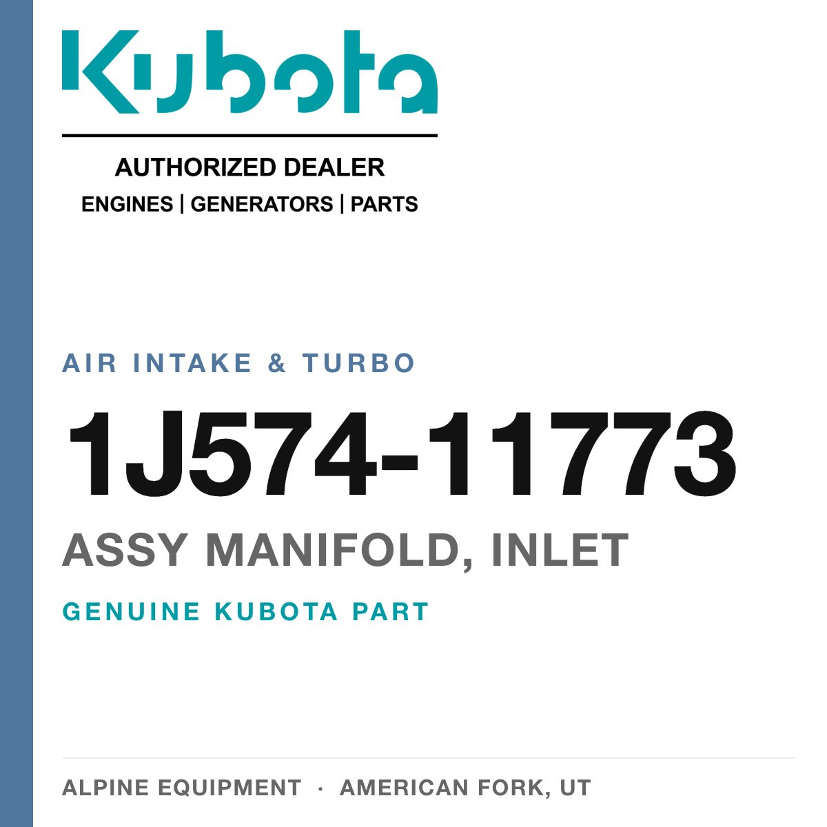Genuine Kubota assy manifold, inlet, part number 1J574-11773 — Alpine Equipment