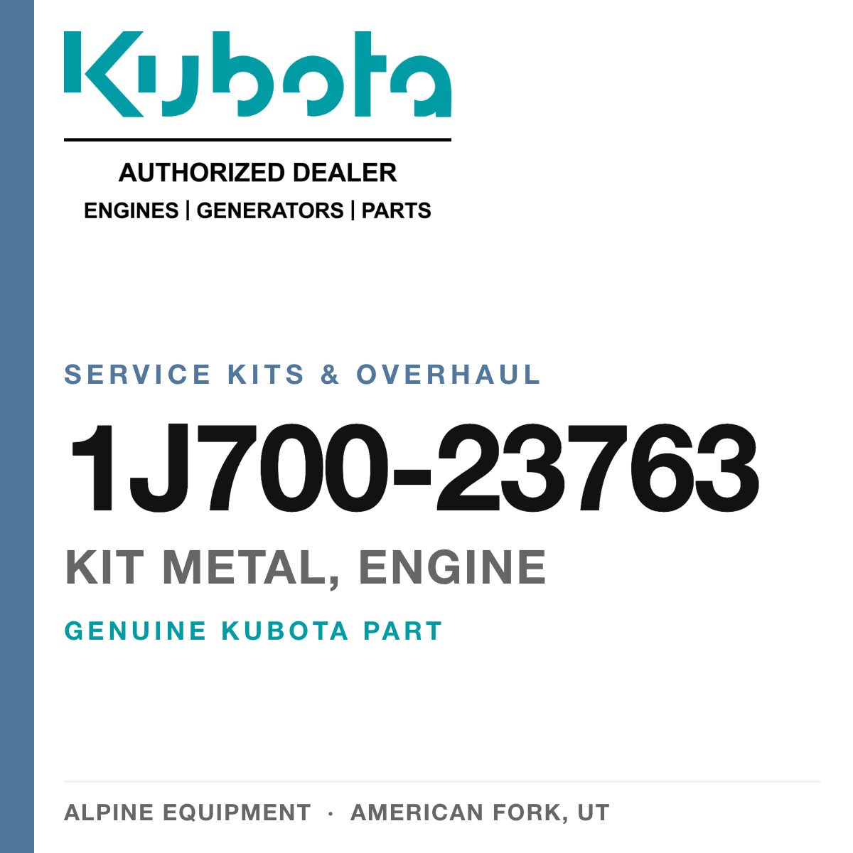 Genuine Kubota kit metal, engine, part number 1J700-23763 — Alpine Equipment