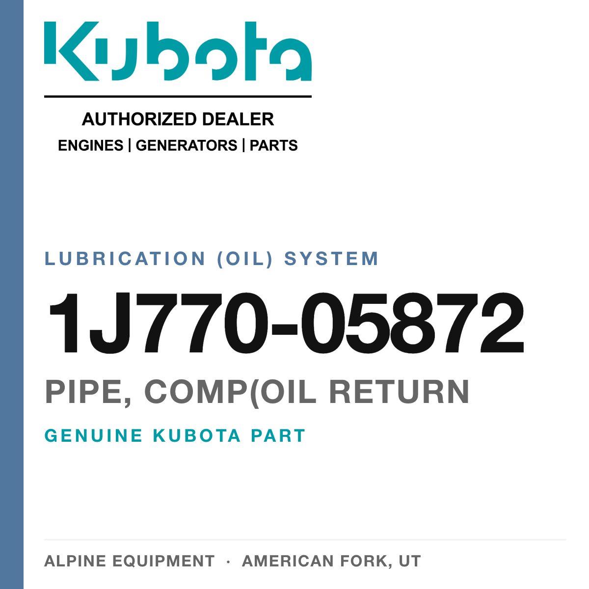 Genuine Kubota pipe, comp(oil return, part number 1J770-05872 — Alpine Equipment
