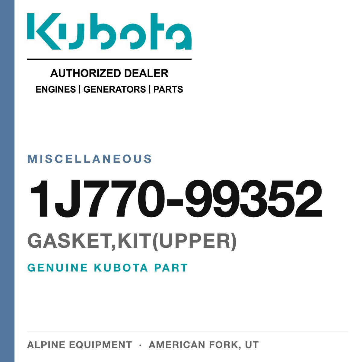 Genuine Kubota gasket,kit(upper), part number 1J770-99352 — Alpine Equipment