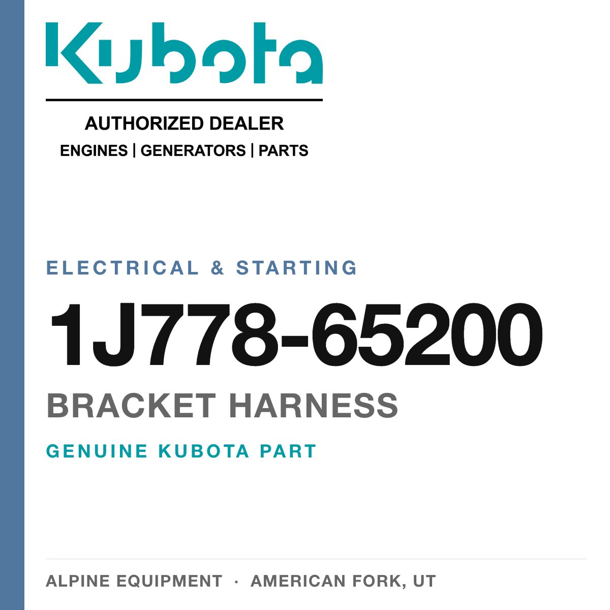 Genuine Kubota bracket harness, part number 1J778-65200 — Alpine Equipment