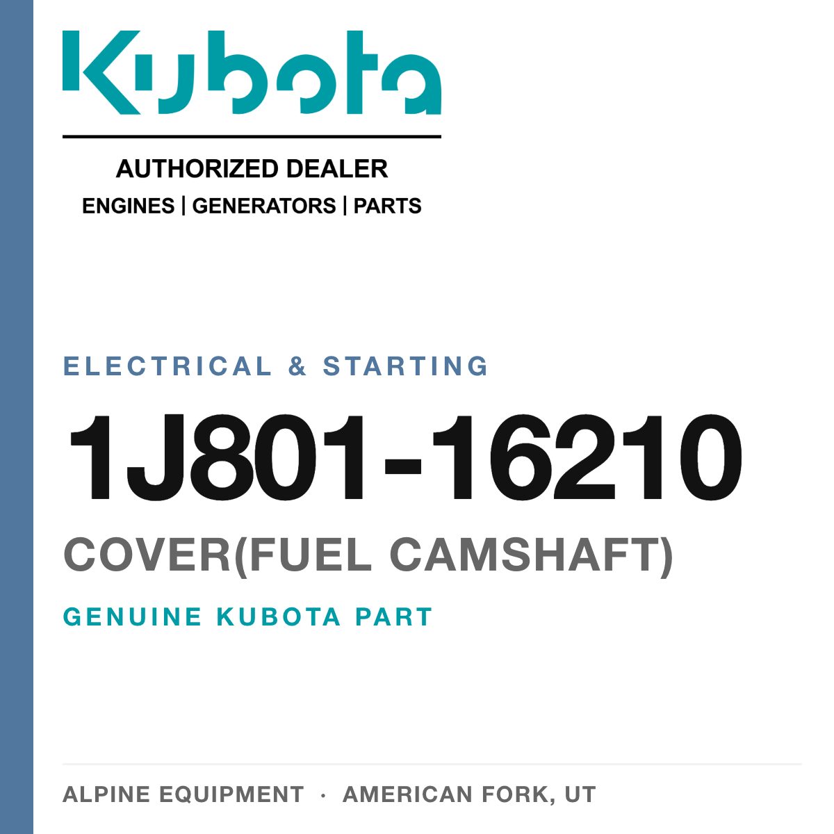Genuine Kubota cover(fuel camshaft), part number 1J801-16210 — Alpine Equipment