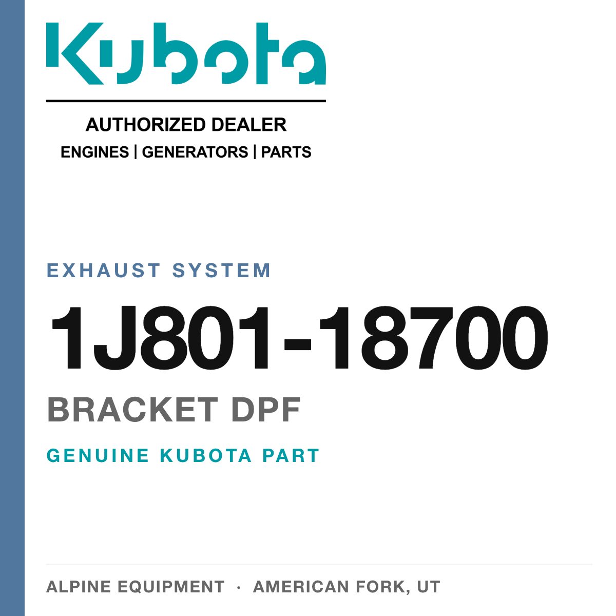 Genuine Kubota bracket dpf, part number 1J801-18700 — Alpine Equipment