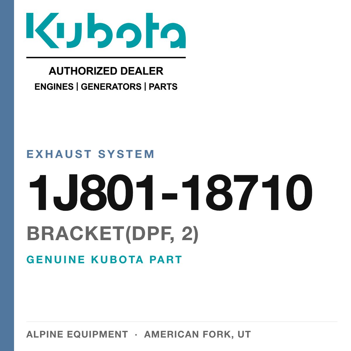 Genuine Kubota bracket(dpf, 2), part number 1J801-18710 — Alpine Equipment