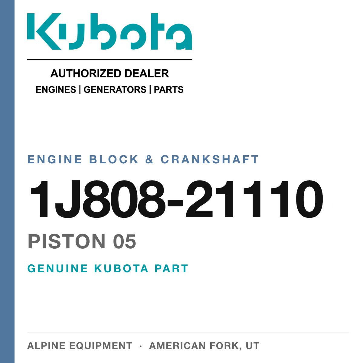 Genuine Kubota piston 05, part number 1J808-21110 — Alpine Equipment