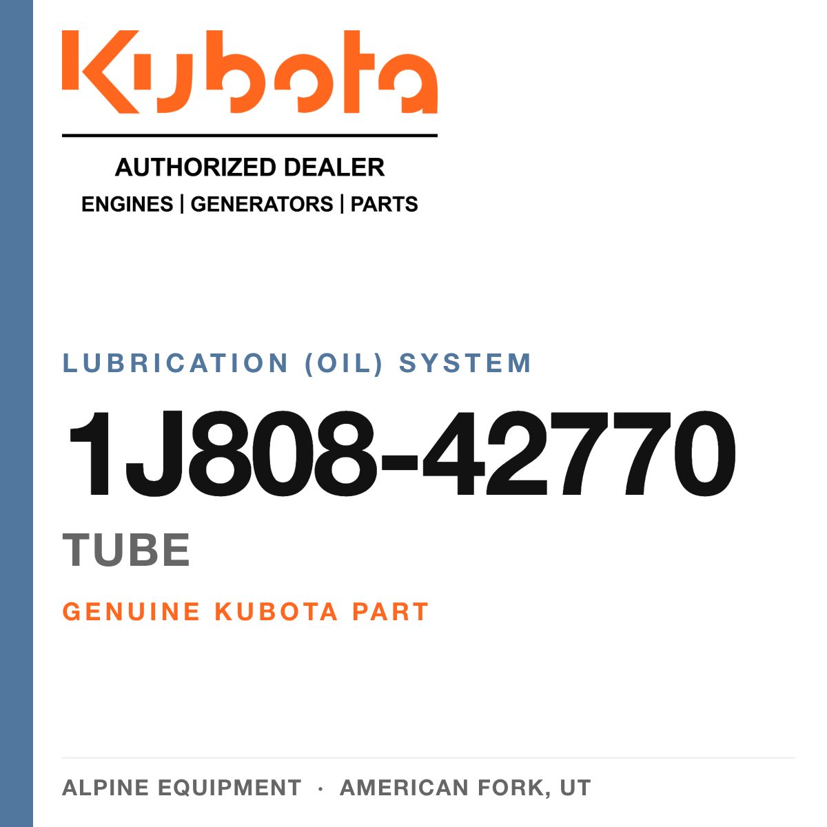 Genuine Kubota tube, part number 1J808-42770 — Alpine Equipment