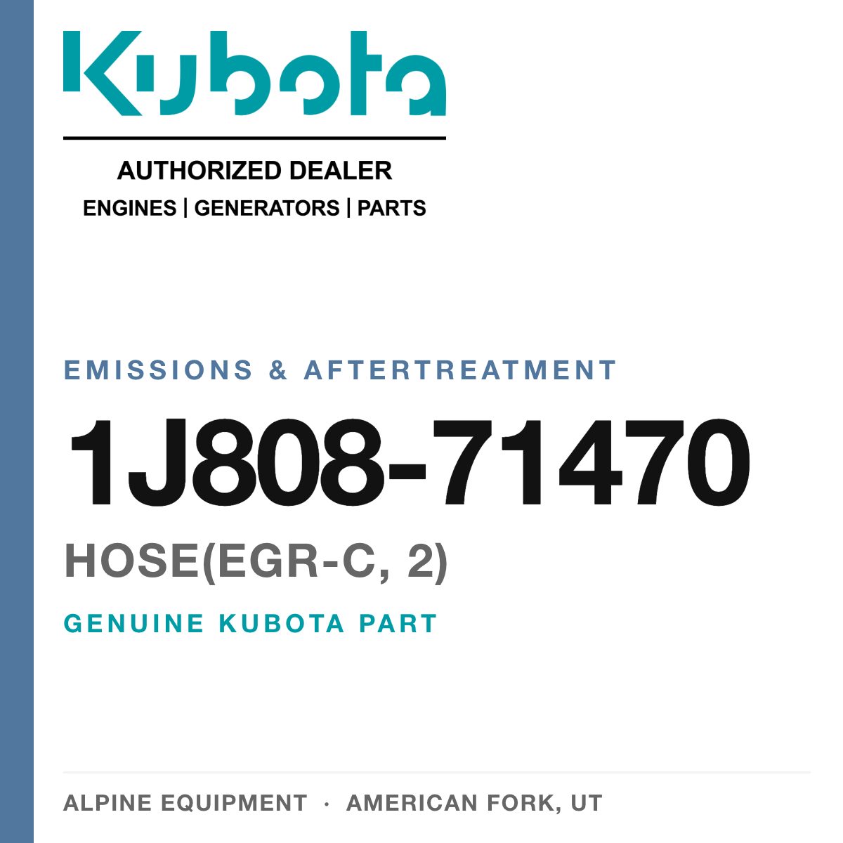 Genuine Kubota hose(egr-c, 2), part number 1J808-71470 — Alpine Equipment