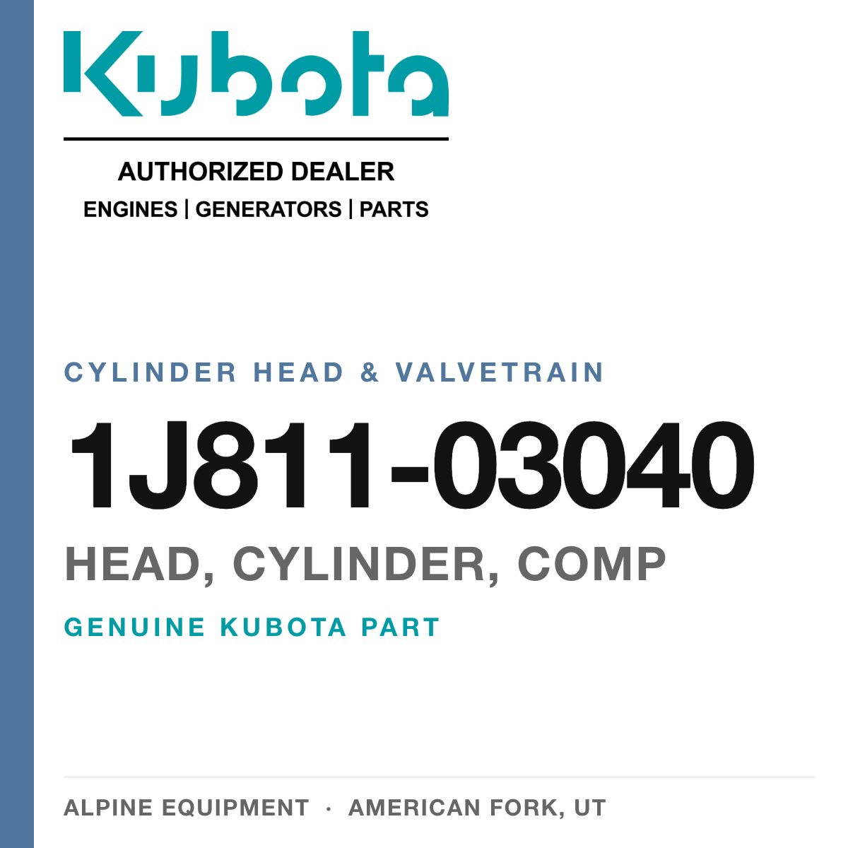 Genuine Kubota head, cylinder, comp, part number 1J811-03040 — Alpine Equipment